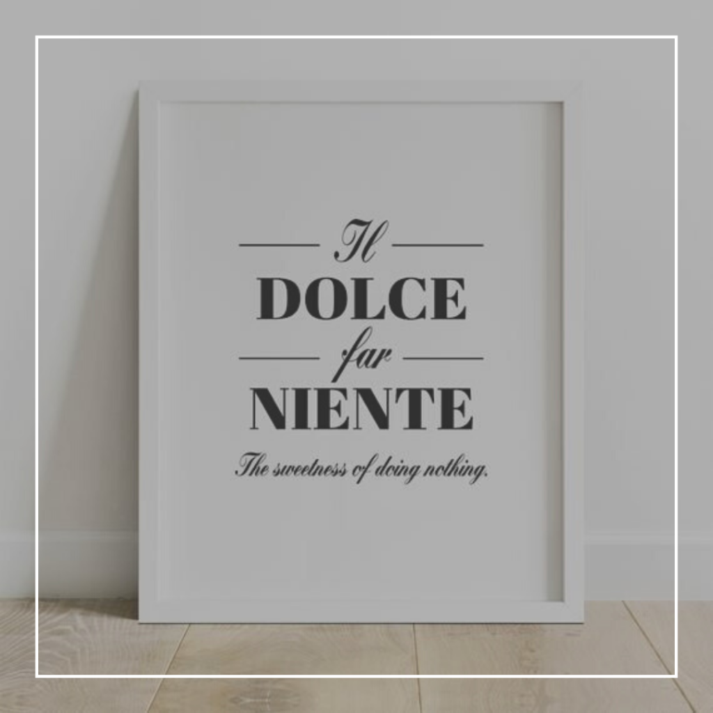 il dolce far niente